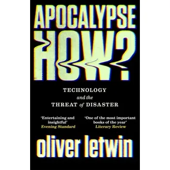 Apocalypse How? - Letwin, Oliver [EN] (2021, Měkká, Atlantic Books)