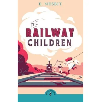 The Railway Children - Nesbit Edith [EN] (2025, Brožovaná / brožovaná, Penguin Books Ltd (UK))