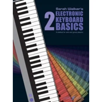 Electronic Keyboard Basics - Walker Sarah [EN] (1998, Brožovaná, Faber Music Ltd)