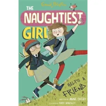 The Naughtiest Girl: Naughtiest Girl Helps A Friend - Digby, Anne [EN] (2014, Brožovaná, Hachette Children's Group)