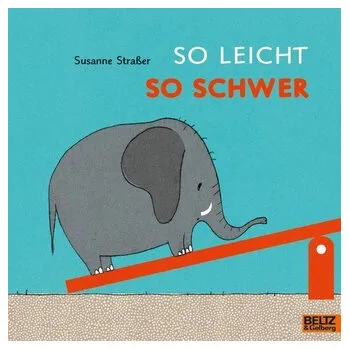 První čtění So leicht, so schwer - Straßer, Susanne [DE] (2024, Brožovaná, Julius Beltz GmbH)