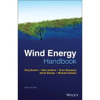 Kniha Wind Energy Handbook - Burton, Tony; Jenkins, Nick; Sharpe, David; Bossanyi, Ervin