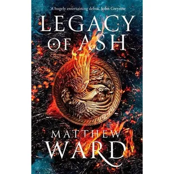 Legacy of Ash - Ward, Matthew [EN] (2020, Brožovaná, Little, Brown Book Group)