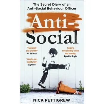Literární biografie Anti-Social - Pettigrew, Nick [EN] (Měkká, Cornerstone)