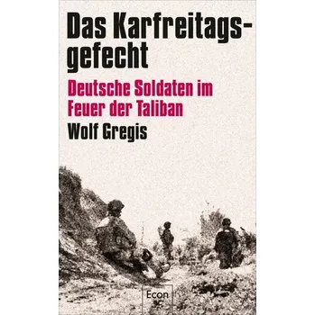 Das Karfreitagsgefecht - Gregis, Wolf
