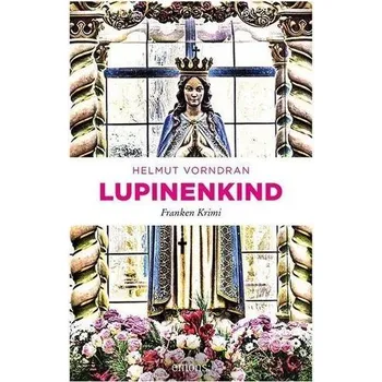 Lupinenkind - Vorndran, Helmut