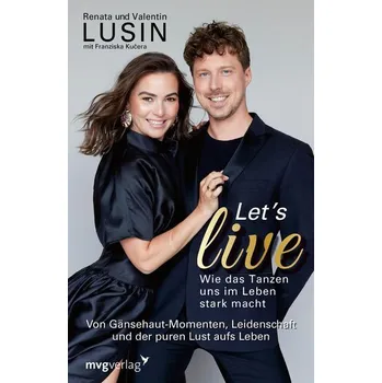 Cizojazyčná kniha Let's live - Wie das Tanzen uns im Leben stark macht - Lusin, Renata