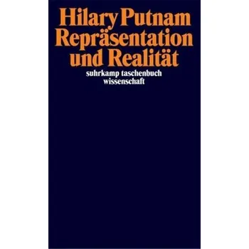 Repräsentation und Realität - Putnam, Hilary [DE] (2005,, Brožovaná / brožovaná, Suhrkamp)
