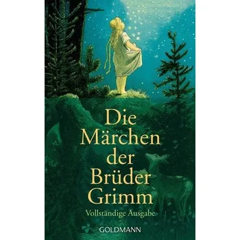 Pohádka Die Märchen der Brüder Grimm - Grimm, Jacob