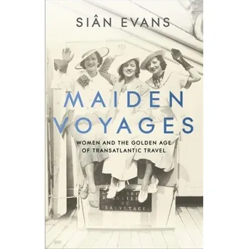 Maiden Voyages - Evans Sian [EN] (2020, Taschenbuch, John Murray Press)