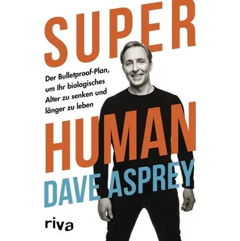 Super Human - Asprey, Dave [DE] (2020, Brožovaná / brožovaná, riva Verlag)