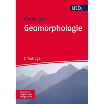 Geomorphologie - Zepp, Harald [DE] (2017, Brožovaná, UTB)