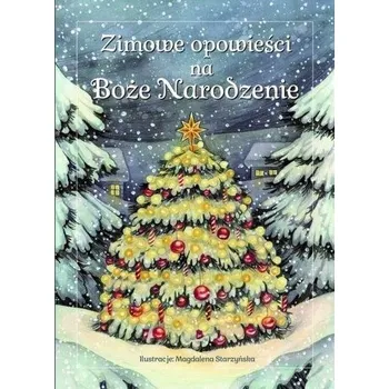 Pohádka Zimowe opowieści na Boże Narodzenie - praca zbiorowa [PL] (2024, Firma, Olesiejuk Sp. z o.o.)