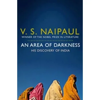 An Area of Darkness - Naipaul V.S. [EN] (2010, Brožovaná, Pan Macmillan)