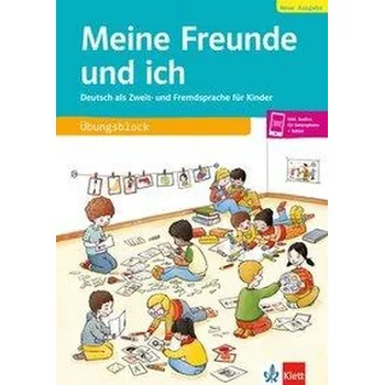 Německý jazyk Meine Freunde und ich, Neue Ausgabe [DE] (2019, Brožovaná / brožovaná, Klett Sprachen GmbH)
