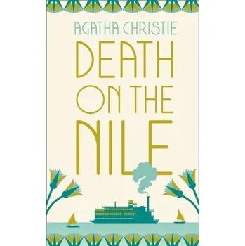 Death On The Nile - Agatha Christie [EN] (2020, Vázaná, HarperCollins Publishers)
