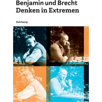 Benjamin und Brecht - Wizisla, Erdmut