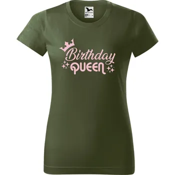 Dámské oblečení DOBRÝ TRIKO Dámské tričko Birthday queen Barva: Khaki, Velikost: 2XL