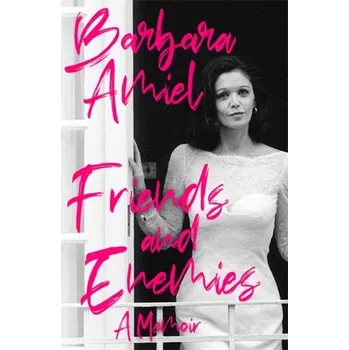 Literární biografie Friends and Enemies - Amiel, Barbara [EN] (2020, Taschenbuch, Little, Brown)