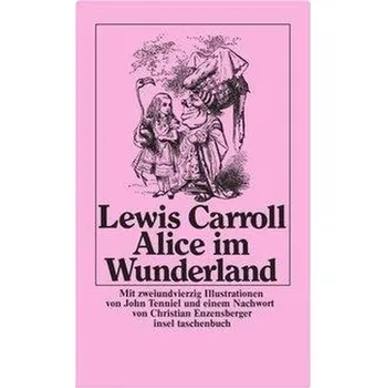 Pohádka Alice im Wunderland - Lewis Carroll [DE] (1973, Brožovaná, Insel Verlag)