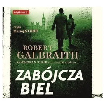 Zabójcza biel audiobook - Galbraith Robert