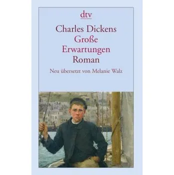 Große Erwartungen - Charles Dickens [DE] (2013, Brožovaná, DTV)