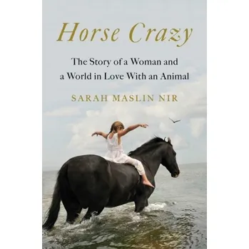 Horse Crazy - Maslin Nir, Sarah