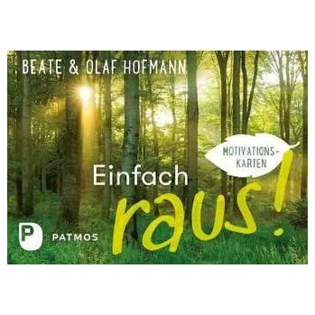 Einfach raus! - Hofmann, Beate [DE] (2018, Hrací karty, Patmos Verlag)