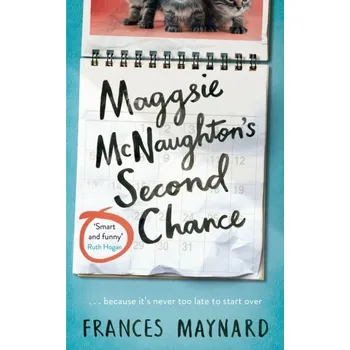Beletrie pro dospělé Maggsie McNaughton's Second Chance - Maynard, Frances [EN] (2019, Vázaná, Pan Macmillan)