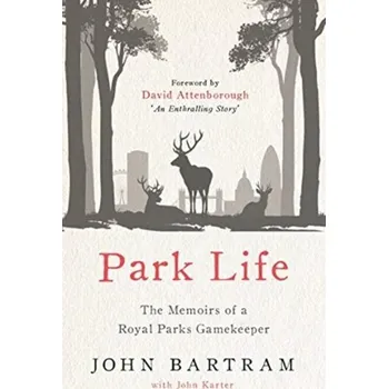 Park Life - Bartram, John; Karter, John [EN] (2019, Brožovaná, John Blake Publishing Ltd)