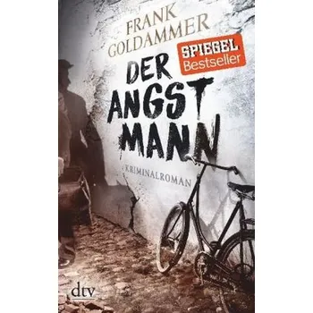 Der Angstmann - Goldammer, Frank