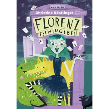 Pohádka Florenz Tschinglbell - Christine Nöstlinger
