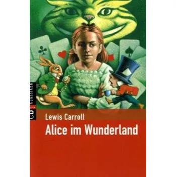 Pohádka Alice im Wunderland - Lewis Carroll [DE] (2011, Brožovaná, cbj)