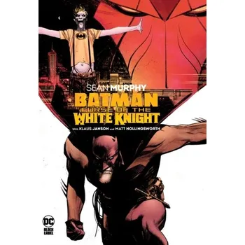 Batman: Curse of the White Knight - Murphy, Sean [EN] (2020, Vázaná, DC Comics)