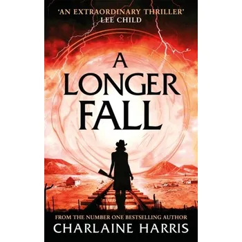 A Longer Fall - Charlaine Harris [EN] (2020, Měkká, Little, Brown Book Group)