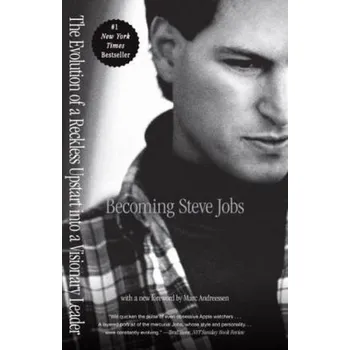 Becoming Steve Jobs. Becoming Steve Jobs - Vom Abenteurer zum Visionär, englische Ausgabe - Schlender, Brent [EN] (2016, Brožovaná, Bantam Books)