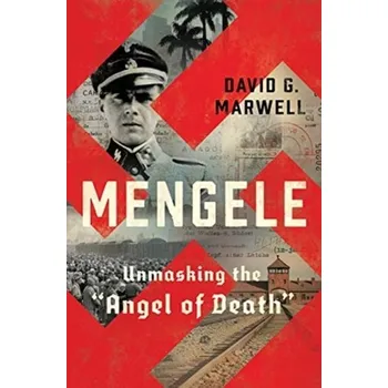 Mengele - Marwell, David G. [EN] (2020, Vázaná, WW Norton & Co)