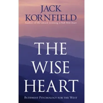 The Wise Heart - Jack Kornfield