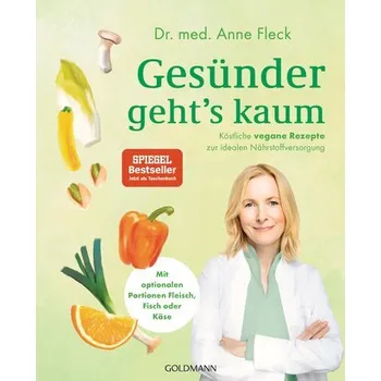Gesünder geht's kaum - Fleck, Anne [DE] (2024, Brožovaná, Goldmann TB)