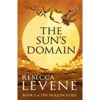 Beletrie pro dospělé The Sun's Devices - Levene, Rebecca