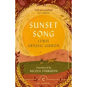 Sunset Song - Gibbon, Lewis Grassic [EN] (2021, Měkká, Canongate Books Ltd)