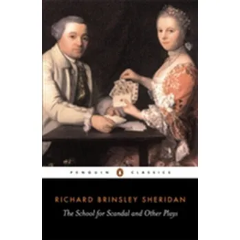 Umění The School for Scandal and Other Plays - Sheridan, Richard Brinsley [EN] (1988, Brožovaná / brožovaná, Penguin Books Ltd)
