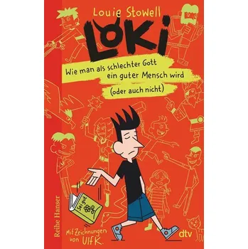 Loki - Wie man als schlechter Gott ein guter Mensch wird (oder auch nicht) - Stowell, Louie [DE] (2024, Brožovaná, dtv Verlagsgesellschaft)