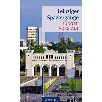 Cestování Leipziger Spaziergänge - Knopf, Sabine [DE] (2024, Brožovaná, Lehmstedt Verlag)