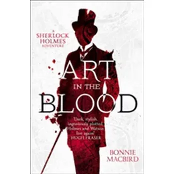Art in the Blood - MacBird Bonnie [EN] (2016, Brožovaná / brožovaná, HarperCollins Publishers)