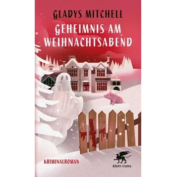 Geheimnis am Weihnachtsabend - Mitchell, Gladys [DE] (2024, Brožovaná, Klett-Cotta Verlag)