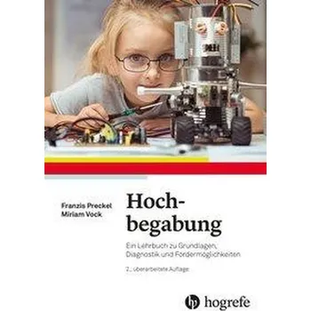 Hochbegabung - Preckel, Franzis [DE] (2020, Brožovaná / brožovaná, Hogrefe Verlag GmbH + Co.)