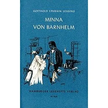 Německý jazyk Minna von Barnhelm oder Das Soldatenglück - Lessing, Gotthold Ephraim [DE] (2014, Brožovaná, Hamburger Lesehefte)