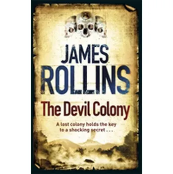 The Devil Colony - James Rollins [EN] (2012, Taschenbuch, Orion Publishing Co)