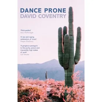 Cestování Dance Prone - Coventry, David [EN] (2021, Měkká, Pan Macmillan)